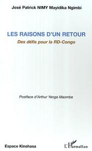 Les raisons d'un retour