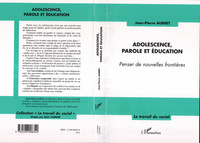 Adolescence, parole et éducation