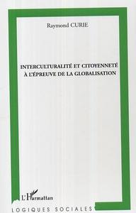 Interculturalité et citoyenneté à l'épreuve de la globalisation