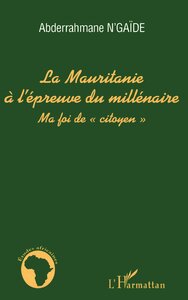 La Mauritanie à l'épreuve du millénaire