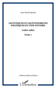 Les évêques et les évènements politiques en Côte d'Ivoire