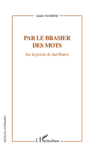 Par le brasier des mots