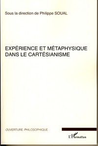 Expérience et métaphysique dans le cartésianisme