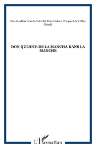 Don Quijote de la Mancha dans la Manche