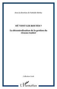 Où vont les routes ?