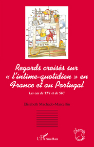 Regards croisés sur "l'intime-quotidien" en France et au Portugal