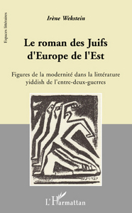 Le roman des Juifs d'Europe de l'Est