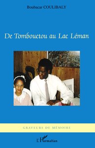 De Tombouctou au Lac Léman