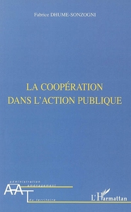 LA COOPERATION DANS L'ACTION PUBLIQUE