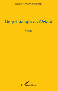 Un printemps en orient