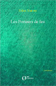 Les porteurs de feu