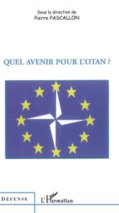 Quel avenir pour l'OTAN ?