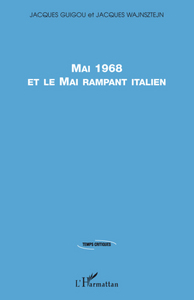 Mai 1968 et le Mai rampant italien