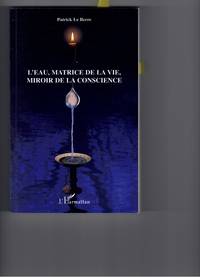 L'eau, matrice de la vie, miroir de la conscience