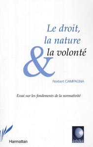 Le droit, la nature et la volonté