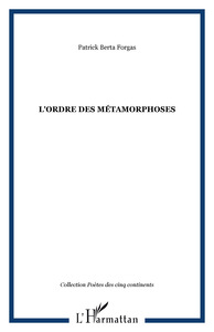 L'ordre des métamorphoses