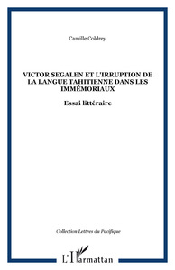 Victor Segalen et l'irruption de la langue tahitienne dans les Immémoriaux