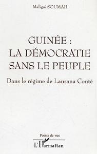 Guinée : la démocratie sans le peuple