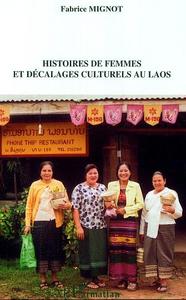 Histoires de femmes et décalages culturels au Laos