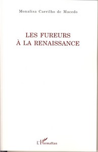 Les fureurs à la Renaissance