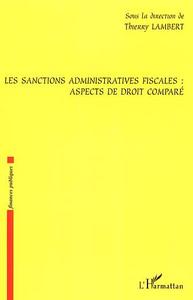 Les sanctions administratives fiscales : aspects de droit comparé