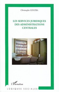 Les services juridiques des administrations centrales