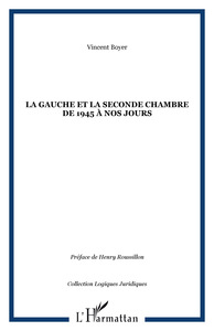 La gauche et la seconde chambre de 1945 à nos jours