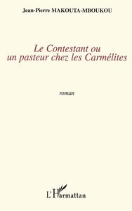 Le contestant ou un pasteur chez les carmélites