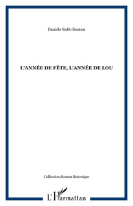 L'année de fête, l'année de Lou