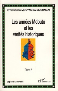 Les années Mobutu et les vérités historiques