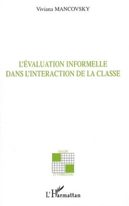 L'Evaluation informelle dans l'interaction de la classe