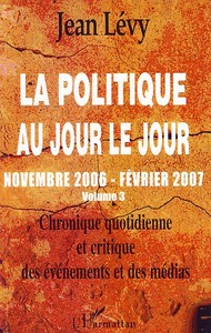 La politique au jour le jour (volume 3)