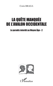 La quête manquée de l'Avalon occidentale