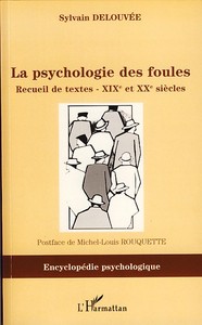 La psychologie des foules