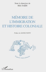 Mémoire de l'immigration et histoire coloniale