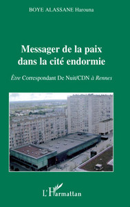 Messager de la paix dans la cité endormie