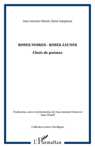 Roses noires - roses jaunes