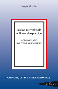 Justice internationale et liberté d'expression