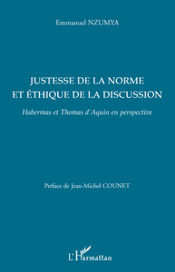 Justesse de la norme et éthique de la discussion
