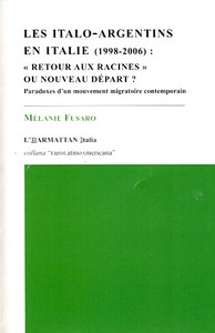 Les Italo-Argentins en Italie (1998-2006) : "retour aux raci