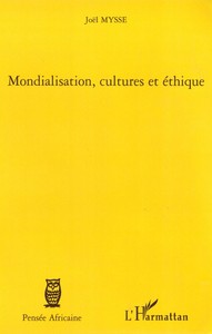 Mondialisation, cultures et éthique