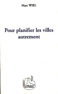 Pour planifier les villes autrement