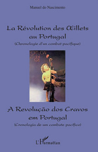 Révolution des oeillets au Portugal (Chronologie d'un combat pacifique)