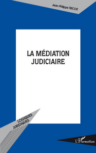 La médiation judiciaire