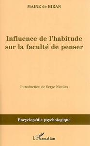 Influence de l'habitude sur la faculté de penser