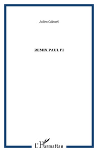 Remix Paul Pi