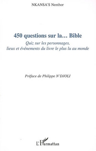 450 questions sur la... Bible