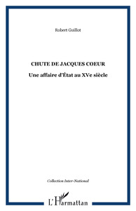 CHUTE DE JACQUES COEUR