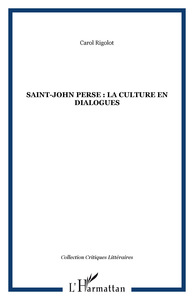 Saint-John Perse : la culture en dialogues