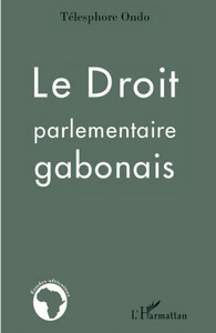 Le droit parlementaire gabonais